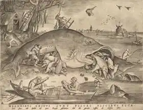 Brueghel, Pieter (st.): Velké ryby požírají malé ryby
