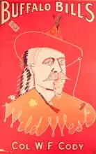 Anglická škola (19. století): Poster advertising Buffalo Bill Wild West show
